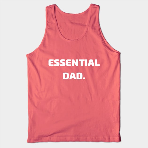 Essential Dad Tank Top by Artistic Design